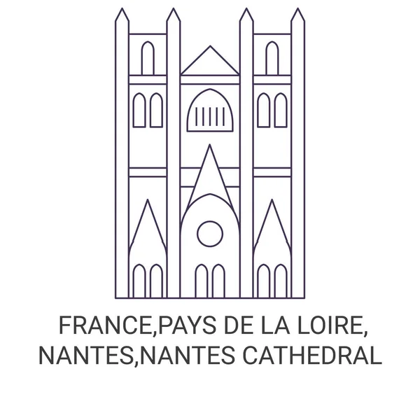 Fransa Pays Loire Nantes Nantes Katedrali Seyahat Tarihi Çizgisi Illüstrasyonu — Stok Vektör