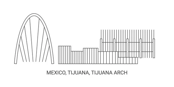 メキシコ ティフアナ ティフアナアーチ 旅行ランドマークラインベクトルイラスト — ストックベクタ