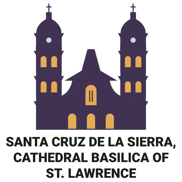 玻利维亚 圣克鲁斯 德拉谢拉 圣劳伦斯大教堂 旅行地标线矢量图解 — 图库矢量图片