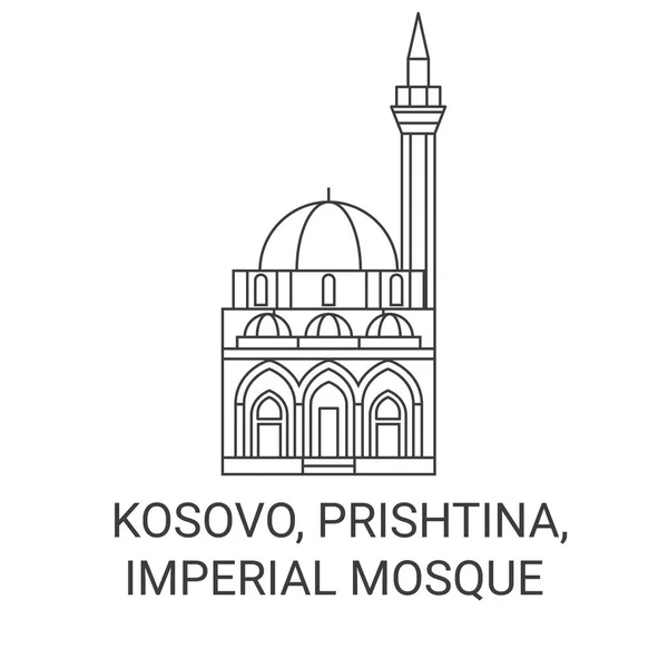 Kosowo Prisztina Imperialny Meczet Podróży Punkt Orientacyjny Linii Wektor Ilustracja — Wektor stockowy