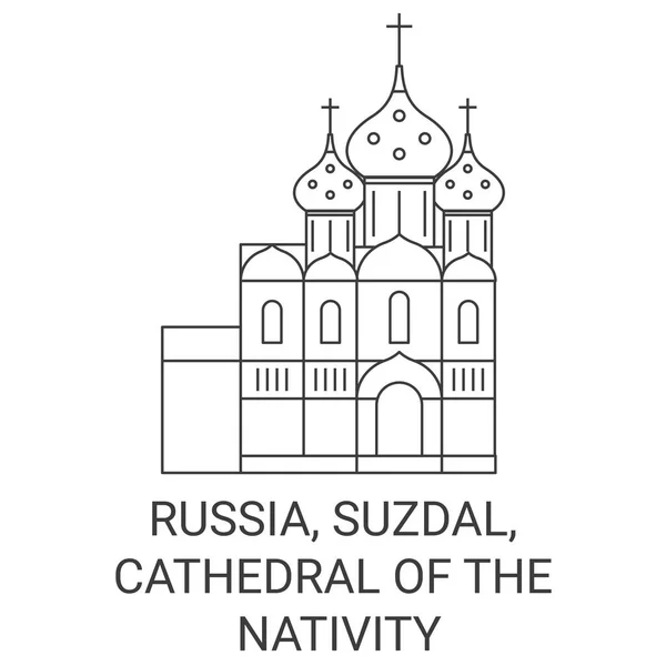 Rusland Suzdal Kathedraal Van Geboorte Reizen Oriëntatiepunt Lijn Vector Illustratie — Stockvector