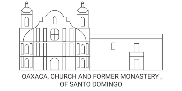 Meksyk Oaxaca Kościół Były Klasztor Santo Domingo Podróży Punkt Orientacyjny — Wektor stockowy