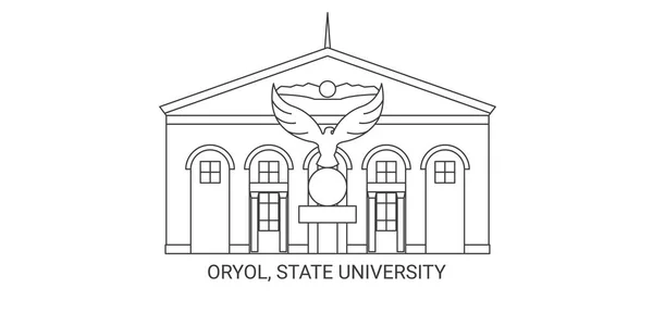 Ρωσία Oryol State University Ταξίδια Ορόσημο Γραμμή Διανυσματική Απεικόνιση — Διανυσματικό Αρχείο