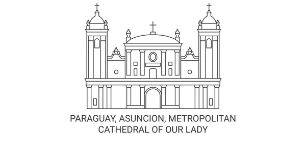 Paraguay Asuncion Başkent Katedrali Leydi Mizin Seyahat Çizgisi Çizelgesi Çizimi — Stok Vektör