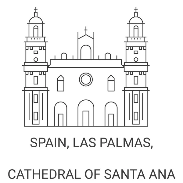 Spanje Las Palmas Kathedraal Van Santa Ana Reizen Oriëntatiepunt Lijn — Stockvector