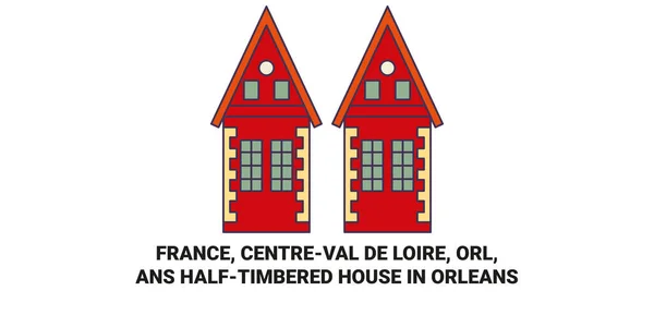 France Centreval Loire Orl Anshalftimbered House Orleans Travel Landmark Line —  Vetores de Stock
