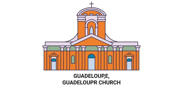 Guadalupa Guadalupa Chiesa Viaggi Pietra Miliare Vettoriale Illustrazione — Vettoriale Stock