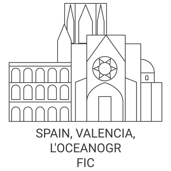 Spain Valencia Loceanogrfic Travel Landmark Line Vector Illustration — Stock Vector