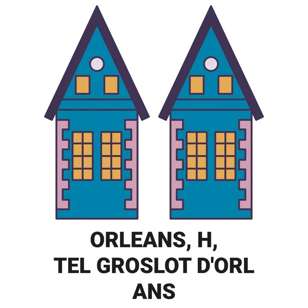 França Orleans Hotel Groslot Dorlans Viagem Marco Linha Vetor Ilustração —  Vetores de Stock