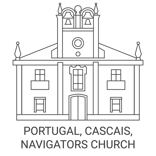 Portogallo Cascais Navigatori Chiesa Viaggi Punto Riferimento Linea Vettoriale Illustrazione — Vettoriale Stock