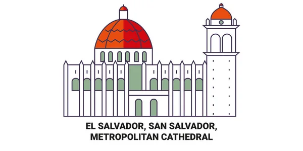 萨尔瓦多 圣萨尔瓦多 大都会大教堂旅行地标线矢量图解 — 图库矢量图片