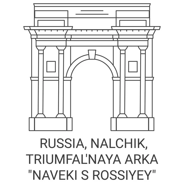Rusya Nalchik Triumfalnaya Arka Naveki Rossiyey Seyahat Çizgisi Çizimi — Stok Vektör