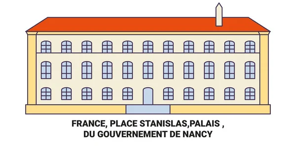 France Place Stanislas Palais Gouvernement Nancy Voyages Illustration Vectorielle — Image vectorielle