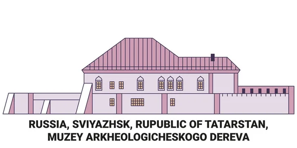 Rússia Sviyazhsk Rupublic Tatarstan Muzey Arkheologicheskogo Ilustração Vetor Linha Referência —  Vetores de Stock