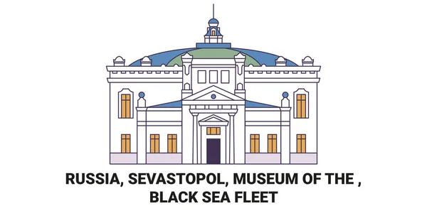 Rosja Sewastopol Muzeum Flota Czarnomorska Podróży Punkt Orientacyjny Linii Wektor — Wektor stockowy