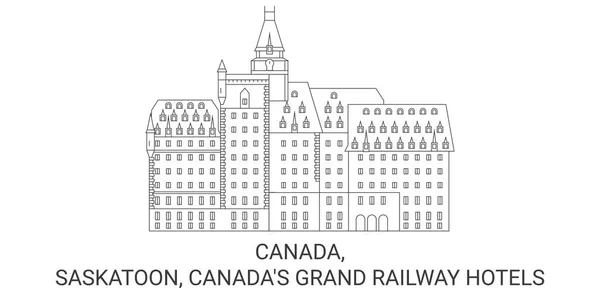 Καναδάς Saskatoon Canadas Grand Railway Ξενοδοχεία Ταξίδια Ορόσημο Γραμμή Διανυσματική — Διανυσματικό Αρχείο