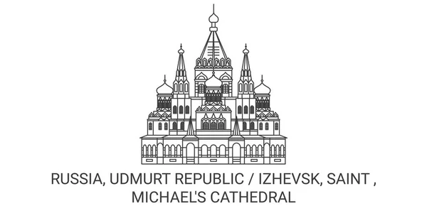 Rússia Udmurt República Izhevsk Saint Michaels Catedral Viagem Marco Linha —  Vetores de Stock