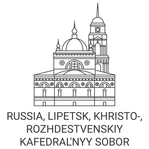 Russie Lipetsk Khristo Rozhdestvenskiy Kafedralnyy Illustration Vectorielle Ligne Voyage Sobor — Image vectorielle