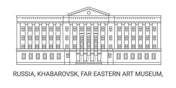 Ryssland Khabarovsk Östasiatiska Konstmuseet Resa Landmärke Linje Vektor Illustration — Stock vektor