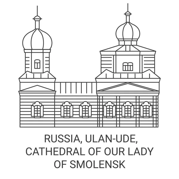 Russia Ulanude Cathedral Our Lady Smolensk Travel Landmark Line Vector — 스톡 벡터
