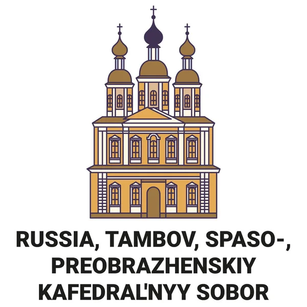 Russia Tambov Spaso Preobrazhenski Kafedralnyy Sobor Travels Landmark Line Vector — стоковий вектор