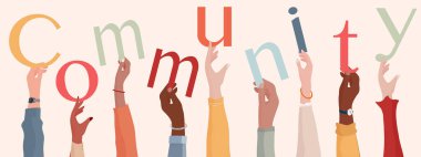 Group of raised hands holding the text Community. People diversity.Teamwork or community cooperation concept. Connection between diverse people.Communication and sharing.Racial equality clipart