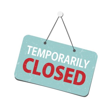scratched grungy TEMPORARILY CLOSED sign isolated on white, vector illustration