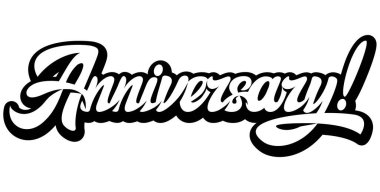 Zarif siyah-beyaz hat tasarımı. Yıldönümü sözcüğünü içeren cesur vuruşlar ve sanatsal gelişmeler..