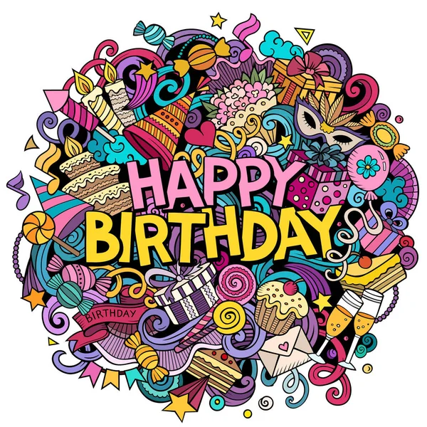 Cartoon raster Happy Birthday doodle illustration features a variety of Holiday objects and symbols. Bright colors whimsical funny picture.