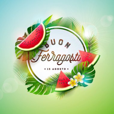 Buon Ferragosto İtalyan Yaz Tatili Festivali Tasarımı Karpuz, Çiçek ve Palmiye Yaprakları Yeşil Arkaplanda. Banner, Flyer için Tipografi Mektubuyla İtalya Vektör Dili İllüstrasyonu