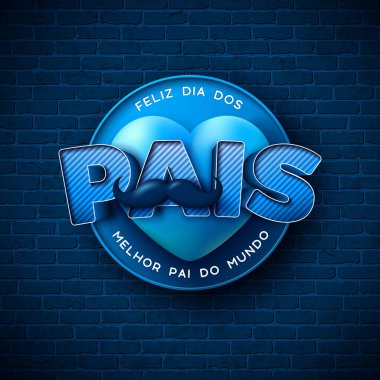 Mavi Kalp ve Mavi Bıyıklı Babalar Günü tebrik kartı tasarımın kutlu olsun. Feliz Dia dos Pais Portekizce Sevilen ve En İyi Babalar İçin Dil Vektörü İllüstrasyonu