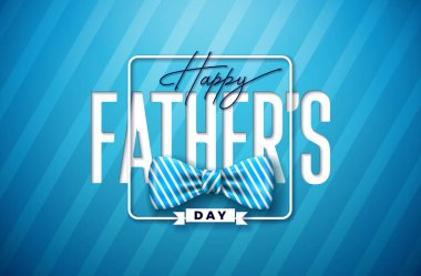 Mavi Arkaplanda Papyon ve Tipografi Mektuplu Babalar Günü tebrik kartı tasarımınız kutlu olsun. En İyi Baba için Vektör Kutlama Çizimi. Banner ve Flyer kartpostalları için Babalar Günü Şablonu