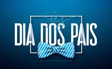 Mavi Yürekli, Papyonlu ve Mavi Arkaplanda Tipografi Mektuplu Babalar Günü tebrik kartı tasarımınız kutlu olsun. Feliz Dia dos Pais Portekizce Sevilen ve En İyi Babalar İçin Dil Vektörü İllüstrasyonu