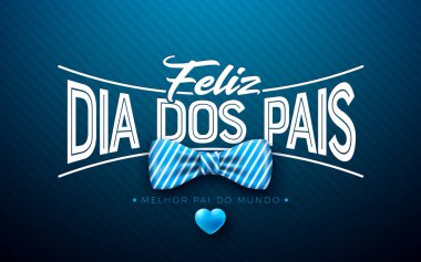 Mavi Yürekli, Papyonlu ve Mavi Arkaplanda Tipografi Mektuplu Babalar Günü tebrik kartı tasarımınız kutlu olsun. Feliz Dia dos Pais Portekizce Sevilen ve En İyi Babalar İçin Dil Vektörü İllüstrasyonu