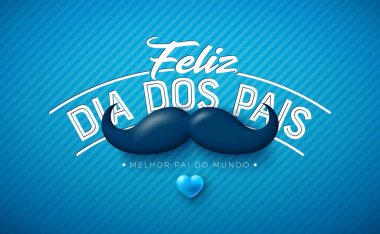 Mutlu Babalar Günü Afiş Tasarımı Yürekli, Bıyıklı ve Mavi Arkaplanda Typography Letter. Feliz Dia dos Pais Portekizce Sevilen ve En İyi Babalar İçin Dil Vektörü İllüstrasyonu. Şablon
