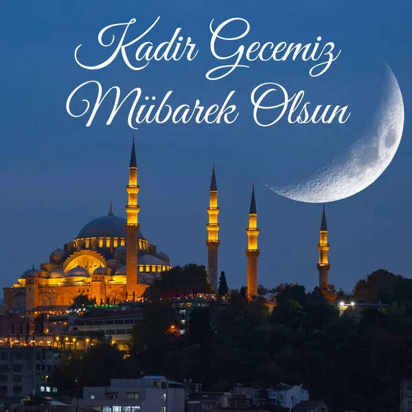 Mosquée Suleymaniye Croissant Lune Kadir Gecesi Mubarek Olsun Heureux 27Ème — Photo