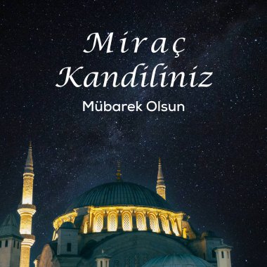 Nuruosmaniye Camii ve Samanyolu. Mirac Kandili Mubarek Olsun. Rajab 'ın kutsal ayının 27. gecesi kutlu olsun..