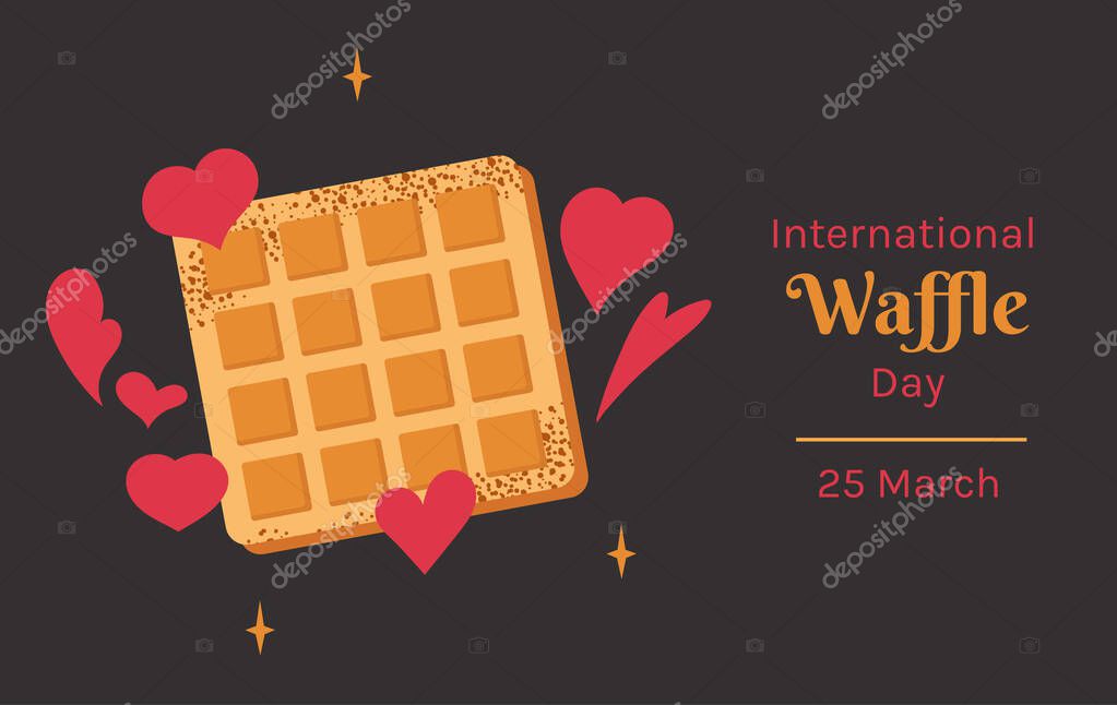 International Waffle Day 25 march greeting card, concept, background, card, banner, poster