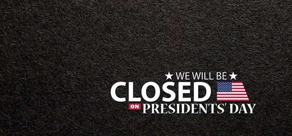 总统日背景设计 带有消息的黑色纹理背景 我们将在主席日关门 — 图库照片