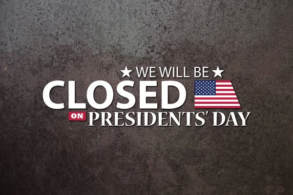 Presidents Day Background Design Rusty Iron Background Message Closed Presidents Imagen de stock