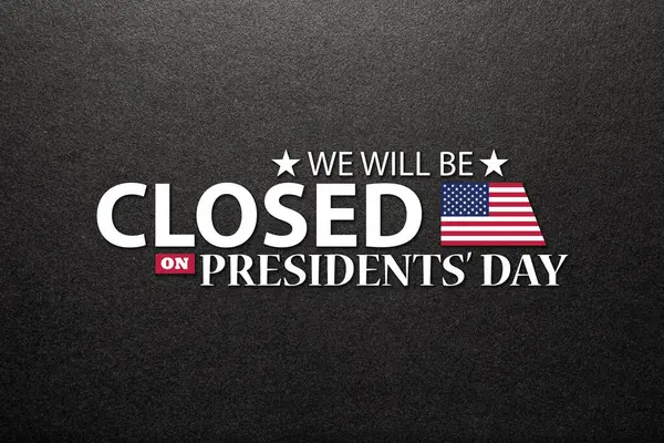 总统日背景设计 带有消息的黑色纹理背景 我们将在总统日关门 — 图库照片