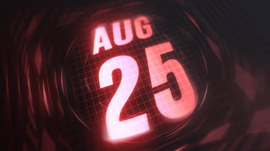 August 25st, hud calendar with neon red sign in 4k. clipart