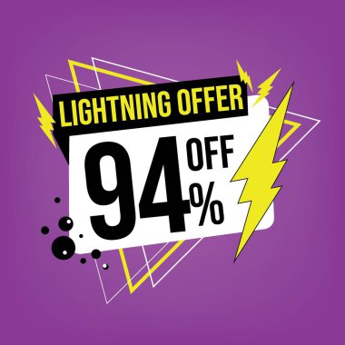 Lightning offer, 94% off, ninety-four percent off, promotion for sales, flash offer template clipart