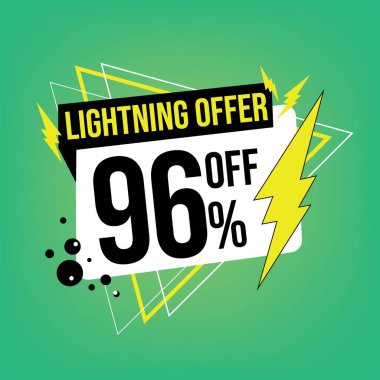 Lightning offer, 96% off, ninety-six percent off, promotion for sales, flash offer template clipart