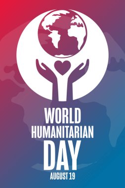 Dünya İnsani Yardım Günü. 19 Ağustos. Tatil konsepti. Arkaplan şablonu, afiş, kart, yazılı poster. Vektör EPS10 illüstrasyonu