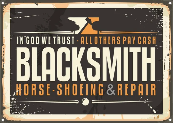 Blacksmith Vintage Sign Design Vorlage Auf Alter Metallstruktur Retro Plakat — Stockvektor