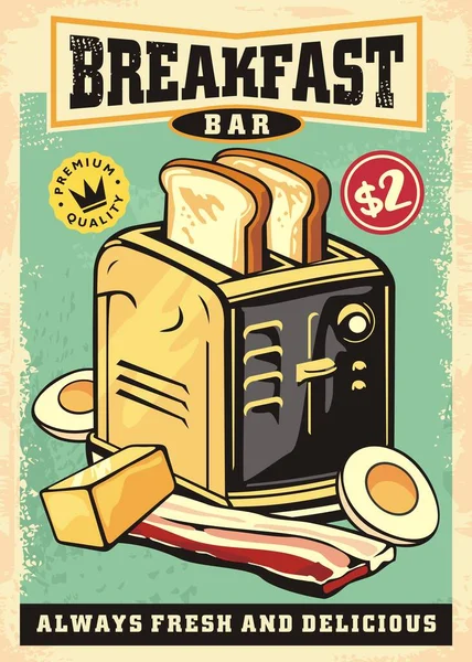早餐吧复古海报的想法与烤面包机和吐司 老广告上的培根 煮熟的鸡蛋和黄油图解 餐厅矢量菜单设计 食品说明 图库插图