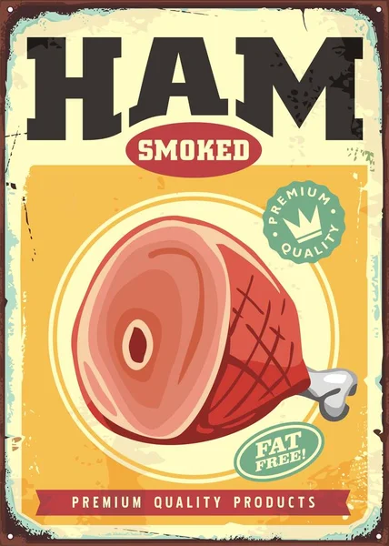 复古罐头在屠宰店的广告上签了名 带有火腿插图的老式海报设计 食品产品 猪肉病媒图像 免版税图库矢量图片
