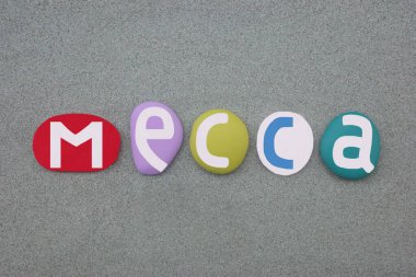 Mecca, the capital of Mecca Province in the Hejaz region of western Saudi Arabia, souvenir composed with multi colored hand painted stone letters over green sand clipart