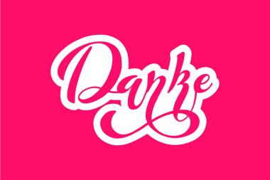 Yazıt danke, Alman dili modern fırça kaligrafisi. El yapımı tasarım elementleri. Davetiyeler için amblem, tebrik kartı, tişört. Vektör illüstrasyonu.
